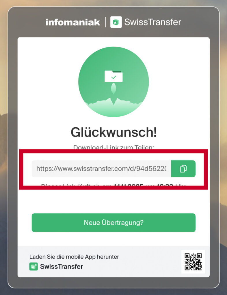 Screenshot von SwissTransfer mit grünem Bestätigungsbildschirm und Download-Link